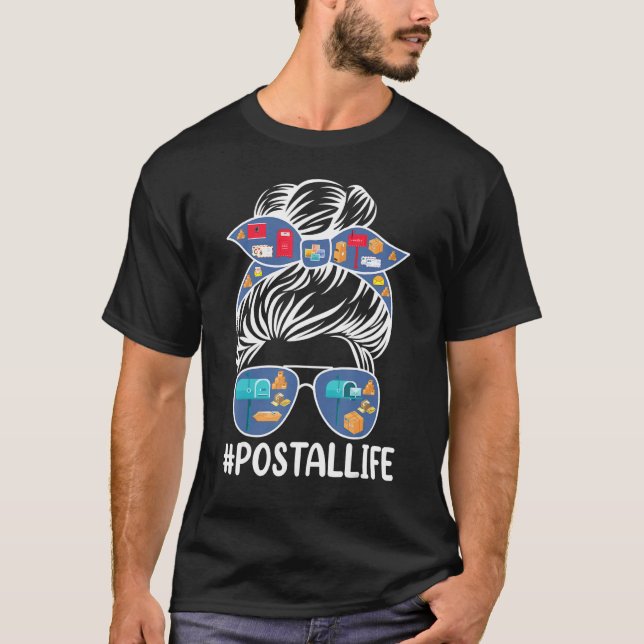 Camiseta Postal Life Cute Messy Bun Postal Worker Mail Lady (Anverso)