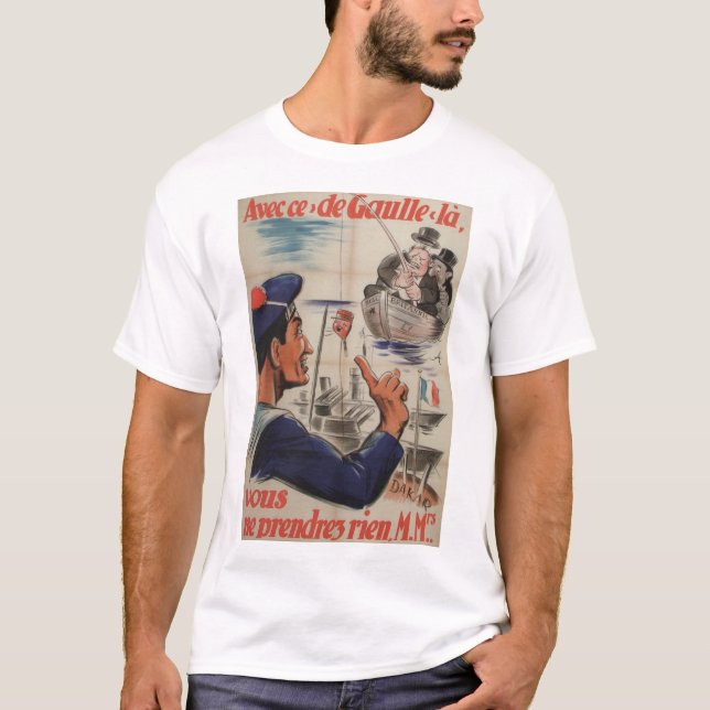 Camiseta Poster de Avecce de gaulle Propaganda (Anverso)