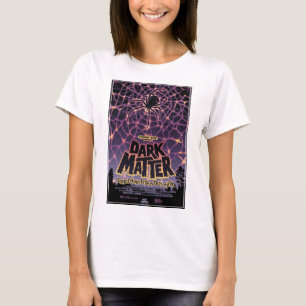 Camiseta Poster de Dark Matter.