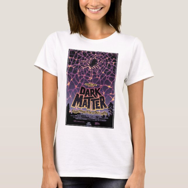 Camiseta Poster de Dark Matter. (Anverso)