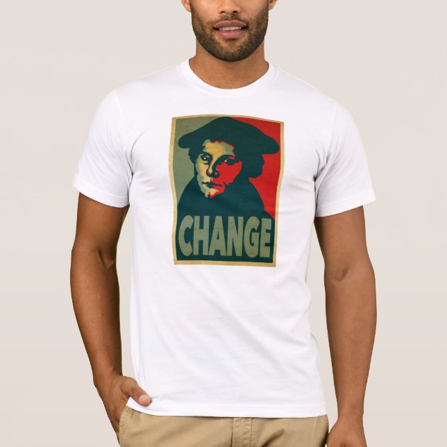 Camiseta Poster del "cambio" de Martin Luther (Anverso)