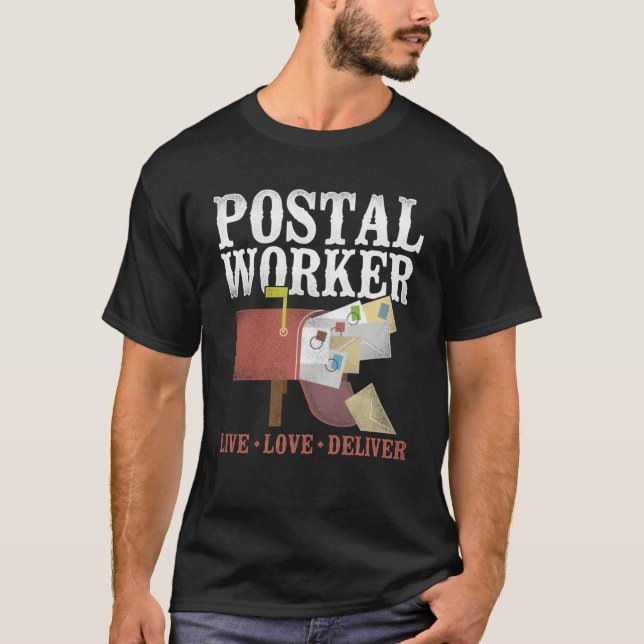 Camiseta Postman Mailman Postal Worker Live Love Delier (Anverso)