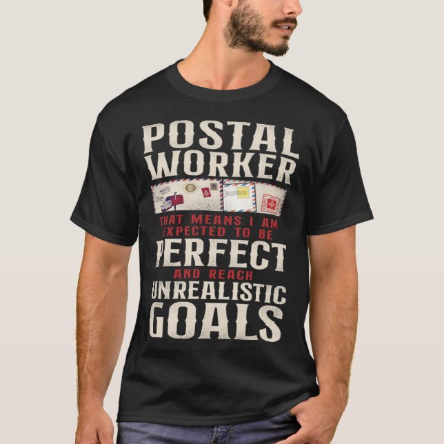 Camiseta Postman Mailman Postal Worker That Means I Am Expe (Anverso)