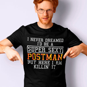 Camiseta Postman nunca soñó gracioso portaaviones