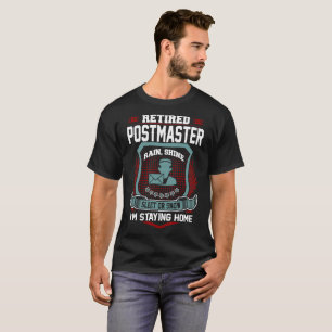 Camiseta Postmaster jubilado que permanece el retiro casero