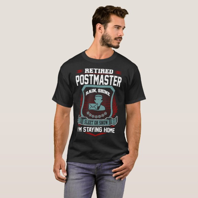Camiseta Postmaster jubilado que permanece el retiro casero (Anverso completo)