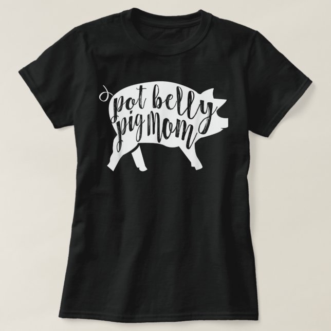 Camiseta Pot Belly Pig Mom for Women (Diseño del anverso)