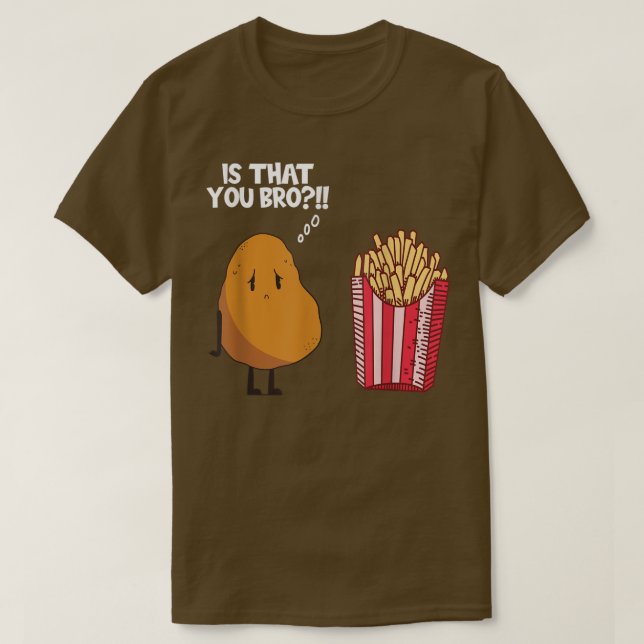 Camiseta Potato Is That You Bro Funny French Fries Potatoes (Diseño del anverso)