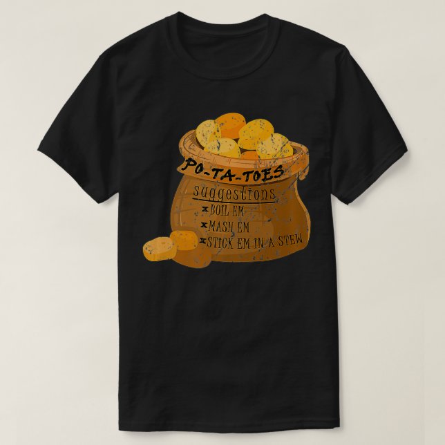 Camiseta PoTaToes hervir em Mash em Stick em en una papa es (Diseño del anverso)
