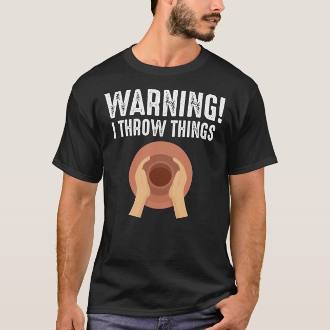 Camiseta Pottery Ceramics Artist Potter Kiln Funny Humour C (Anverso)
