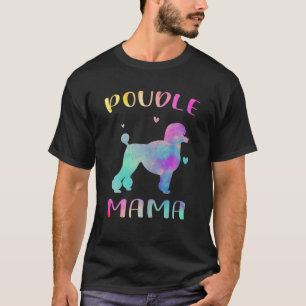 Camiseta "Poudle Mama Colorful Poudle Lover Perro"