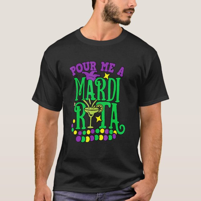 Camiseta Pour Me A Mardi Rita Margartita Bebiendo Mardi Gra (Anverso)