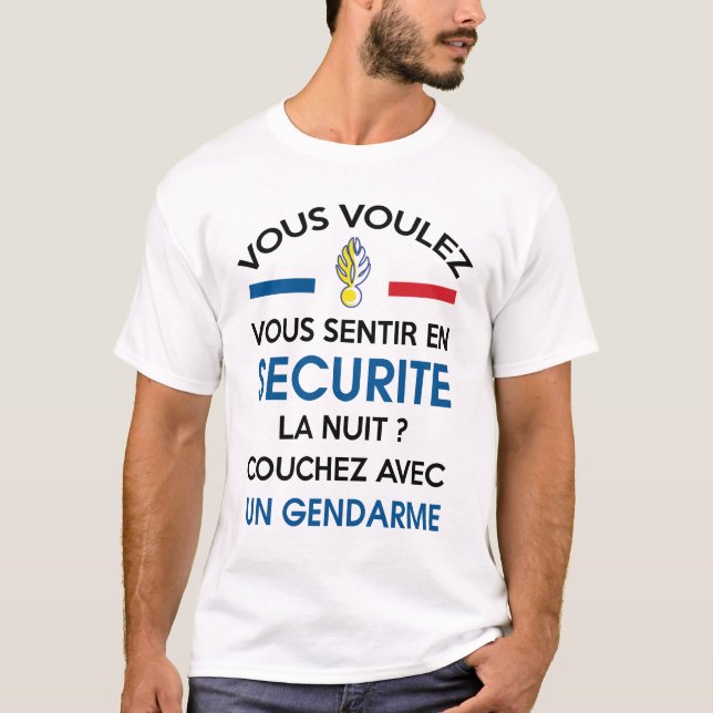 Camiseta Pour Sentir En Sécurité Couchez Avec Un Gendarme (Anverso)