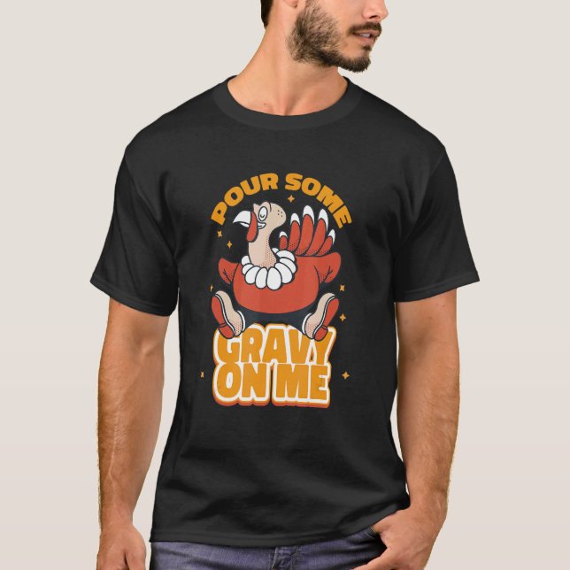 Camiseta Pour Some Gravy On Me Season Thanksgiving (Anverso)