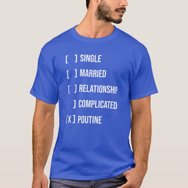 Camiseta Poutine vs Relación - Funny Poutine Lover (Anverso)