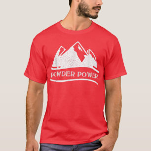 Camiseta Powder Power Snowboard Skiing Mountain