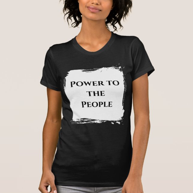 Camiseta Power to the People t shirt (Anverso)