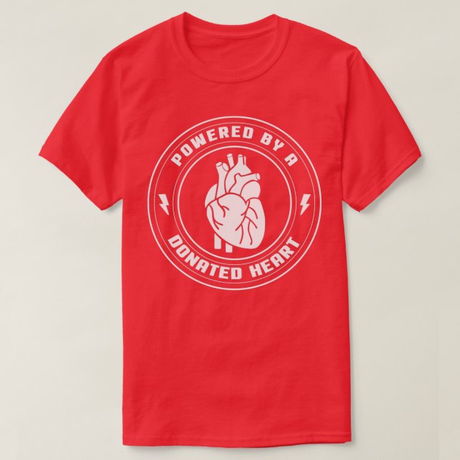 Camiseta Powered By A Donated Heart Heart Transplant Recipi (Diseño del anverso)