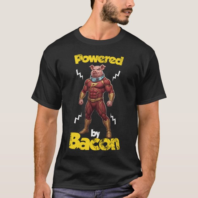 Camiseta Powered by Bacon Funny Fitness 67 Strong Superhero (Anverso)