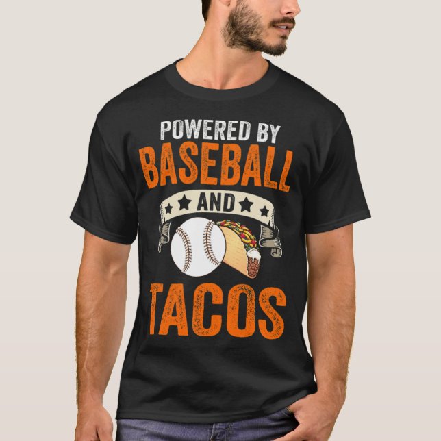 Camiseta Powered by baseball and tacos Gift 2022 funny  (Anverso)