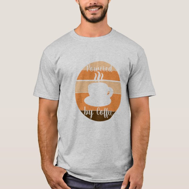 Camiseta Powered by Coffee – Morning Motivation Desig (Anverso)