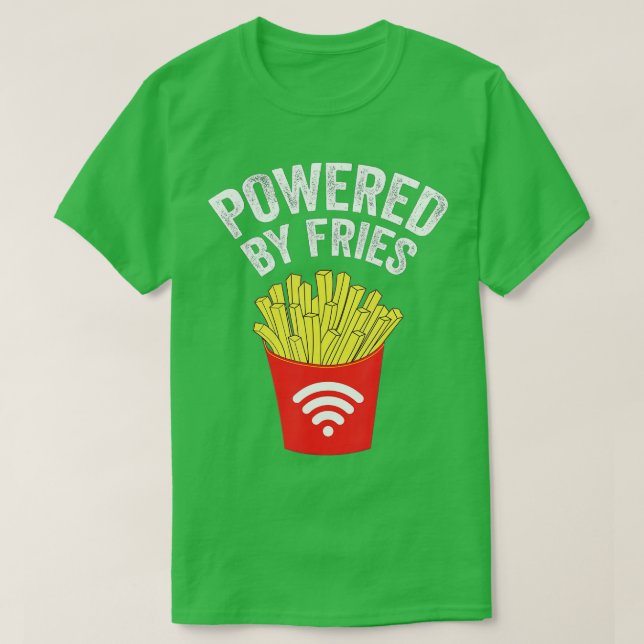 Camiseta Powered by French Fries  - French fries  (Diseño del anverso)