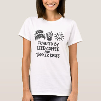 Camiseta Powered by Iced Coffee & Toddler Kisses