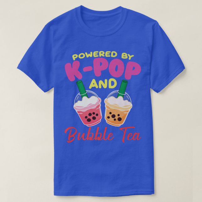 Camiseta Powered By K-Pop And Bubble Tea K-Drama Korean K-P (Diseño del anverso)