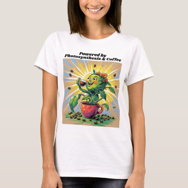 Camiseta Powered by Photosynthesis & Coffee (Anverso)