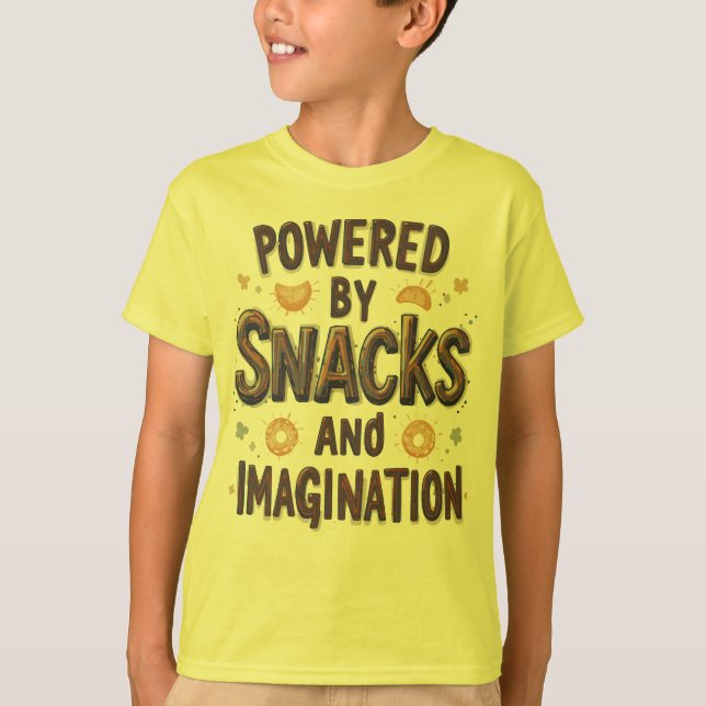Camiseta Powered by Snacks Imagination Funny Food Quote Typ (Anverso)