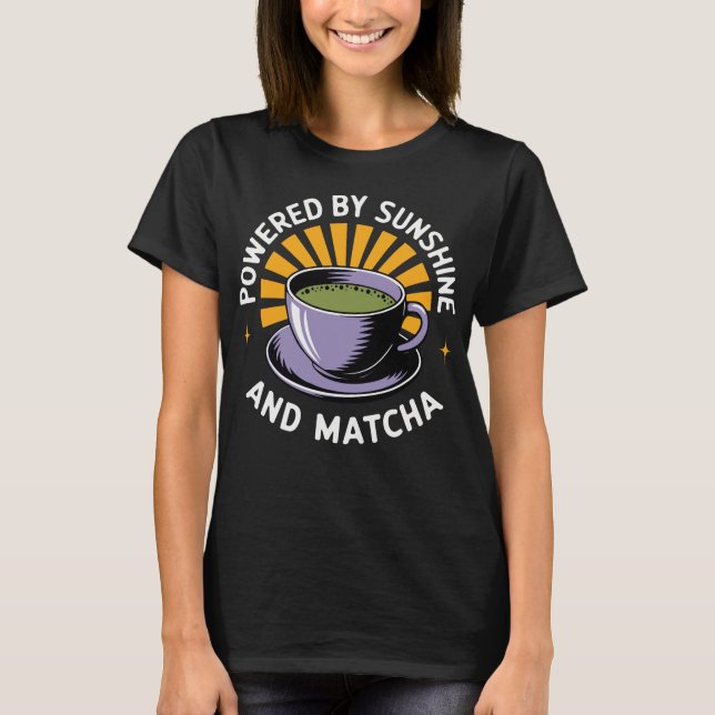 Camiseta Powered By Sunshine And Matcha (Anverso)