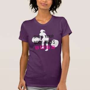 Camiseta Powerlifting - muestre su cuerpo que sea Boss