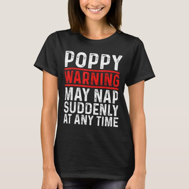 Camiseta Ppy Warning May Nap Suddenly At Any Time For Grand (Anverso)