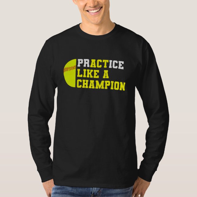 Camiseta Práctica De Softbol Como Un Campeón De Cocina (Anverso)
