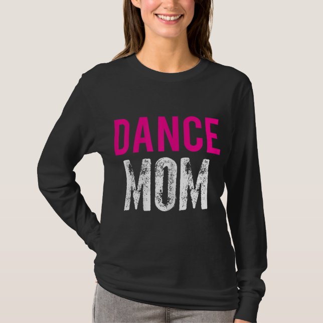 Camiseta Práctica del ballet de baile de mamá (Anverso)