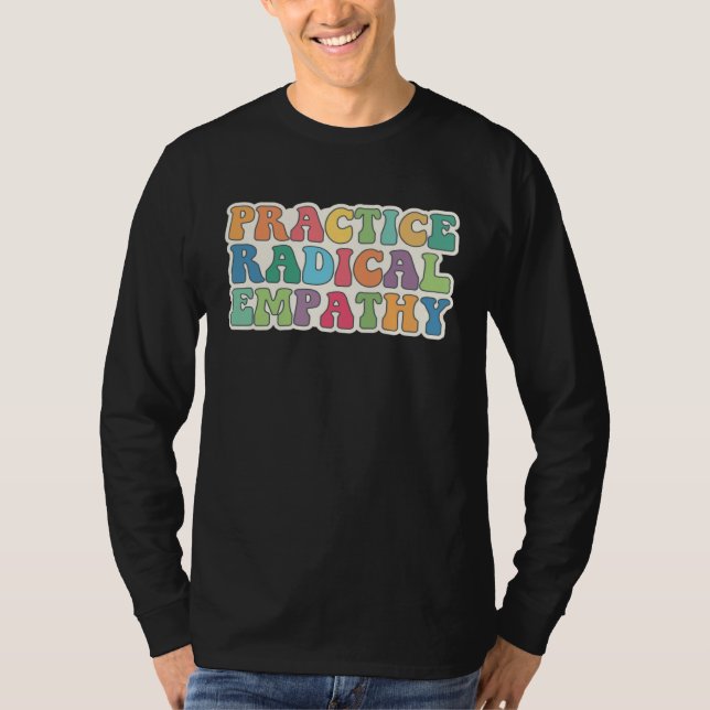 Camiseta Practica la Empatía Radical (Anverso)