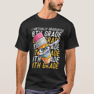 Camiseta Prácticamente Graduado 8º Graduado O