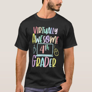 Camiseta Prácticamente Impresionante 4º Grader E Aprendiend