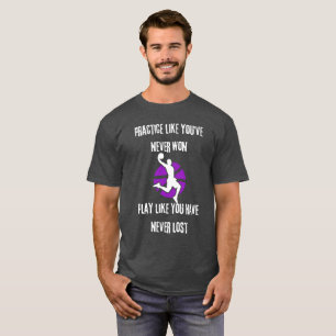 Camiseta Practicar como nunca has ganado