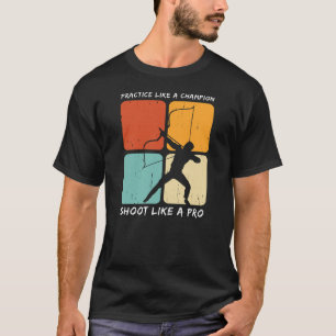 Camiseta Practicar como un disparo de campeón como un profe