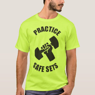 Camiseta Practicar conjuntos seguros - Humor gimnasio