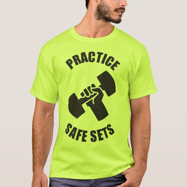 Camiseta Practicar conjuntos seguros - Humor gimnasio (Anverso)