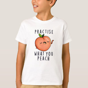 Camiseta Practicar Lo Que Se Pone Un Pun De Fruta Positivo