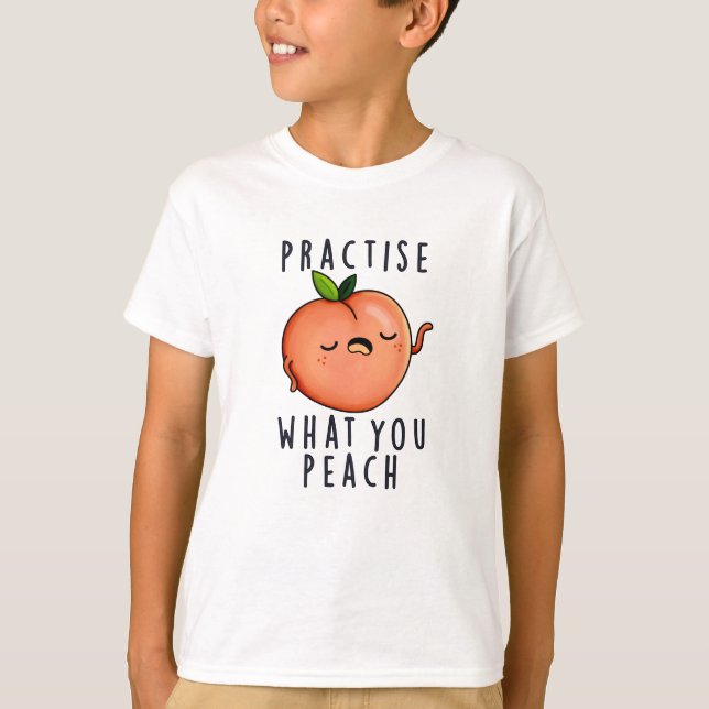 Camiseta Practicar Lo Que Se Pone Un Pun De Fruta Positivo (Anverso)