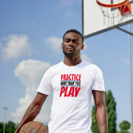 Camiseta Practicar más | Frase Motivadora Tipografía Roja