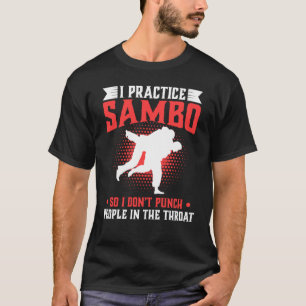 Camiseta Practicar Sambo para no golpear a la gente con la