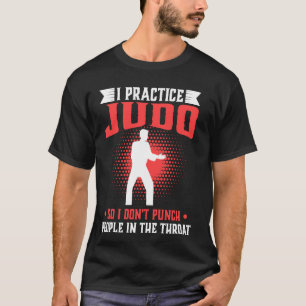 Camiseta Practico judo para no golpear a la gente en la gar