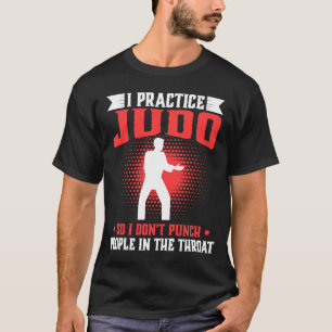 Camiseta Practico Judo So Donu2019t Golpear A La Gente En T