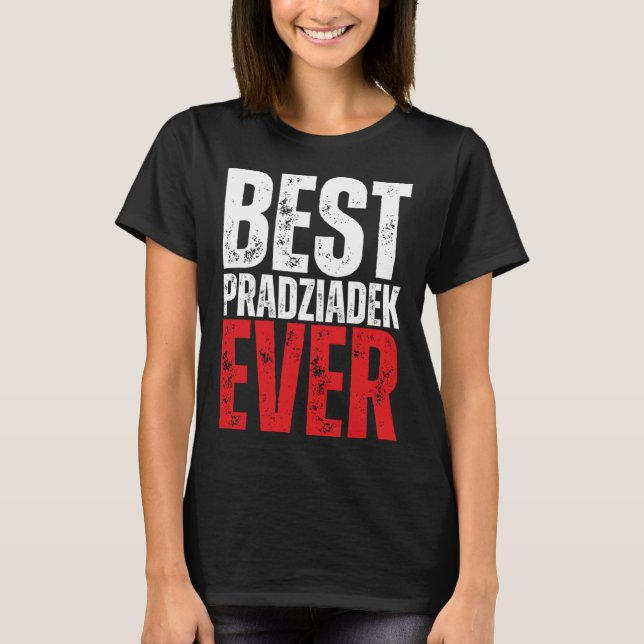 Camiseta Pradziadek Gran Abuelo Polaco Mejor Pradziadek Ev (Anverso)