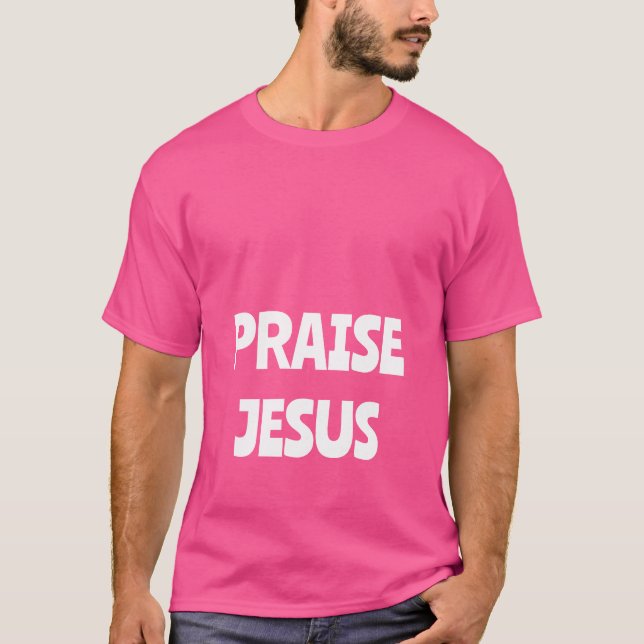 CAMISETA PRAISE JESUS (Anverso)